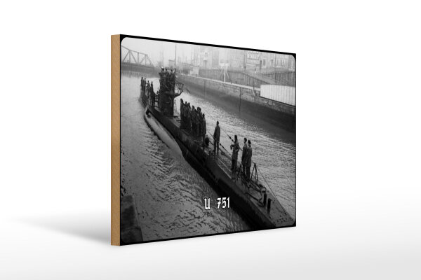 Holzschild 12x18cm Historisch Deutsche Marine U-Boot U 751