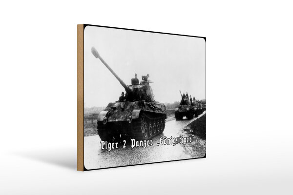 Holzschild 12x18cm Historisch Panzer VI Tiger II Königstiger Kolonne Deutschland