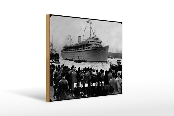 Holzschild 30x40cm Schiff Wilhelm Gustloff 1937 im Hafen Deutschland