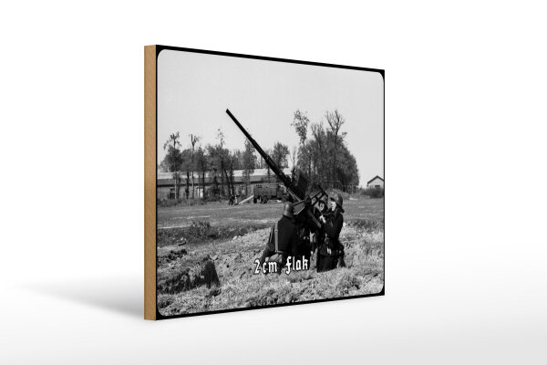 Holzschild 20x30cm Historisch 2cm Flak Soldaten Deutschland