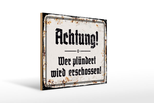 Holzschild - Achtung