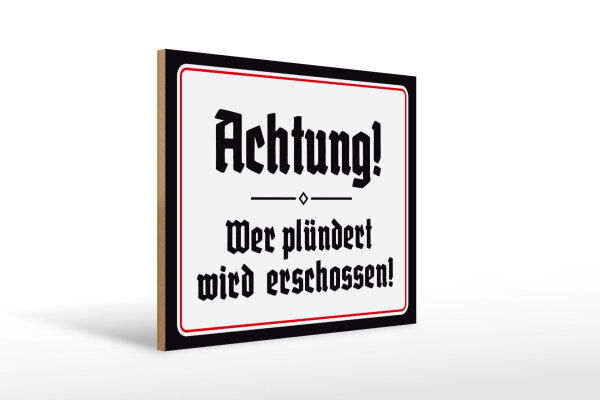 Holzschild - Achtung