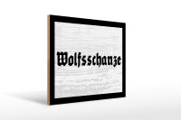 Holzschild - Wolfsschanze