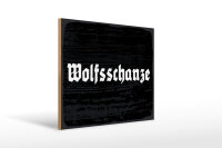 Holzschild - Wolfsschanze