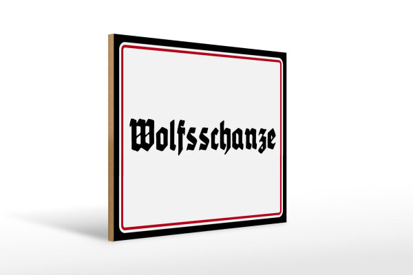 Holzschild - Wolfsschanze