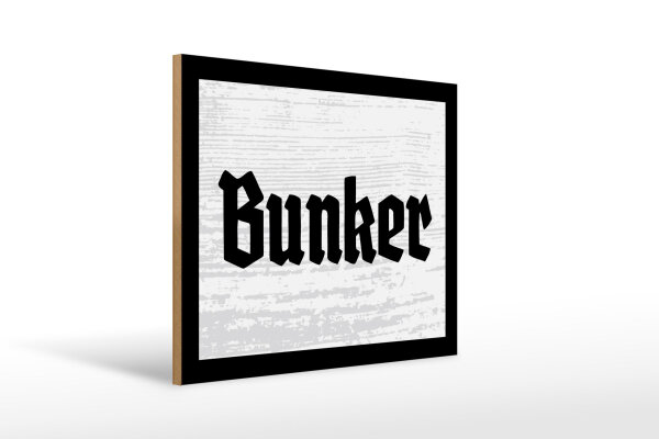 Holzschild - Bunker