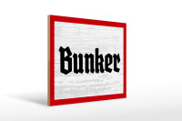 Holzschild - Bunker