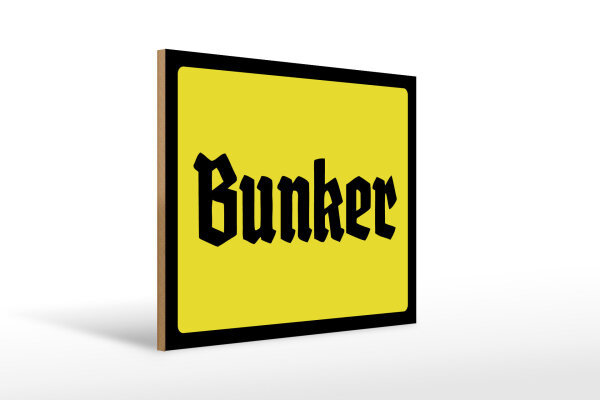 Holzschild - Bunker