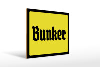 Holzschild - Bunker