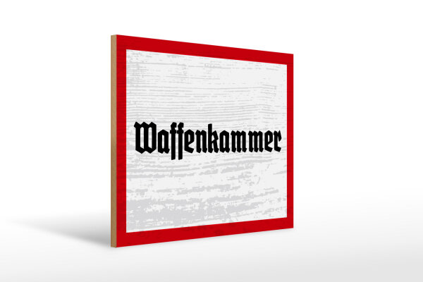 Holzschild - Waffenkammer