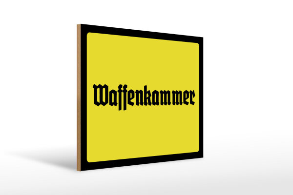 Holzschild - Waffenkammer