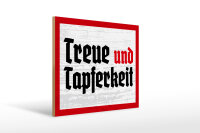 Holzschild - Treue und Tapferkeit
