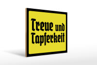 Holzschild - Treue und Tapferkeit