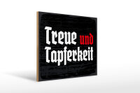 Holzschild - Treue und Tapferkeit