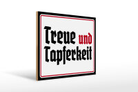Holzschild - Treue und Tapferkeit