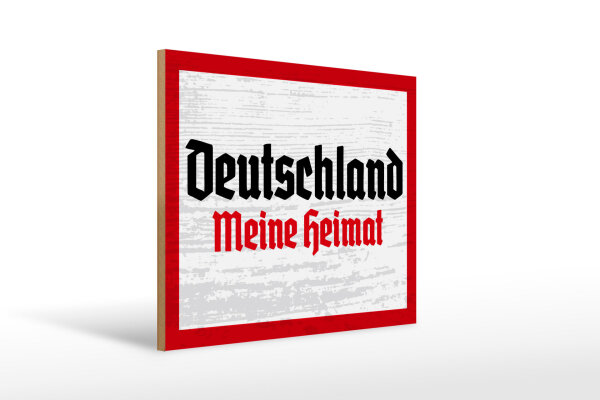 Holzschild - Deutschland meine Heimat