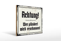 Holzschild - Achtung