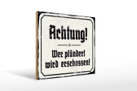 Holzschild - Achtung