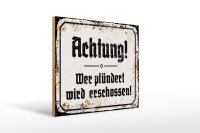 Holzschild - Achtung