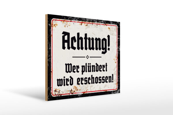 Holzschild - Achtung