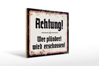 Holzschild - Achtung