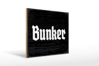 Holzschild - Bunker