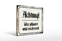 Holzschild - Achtung
