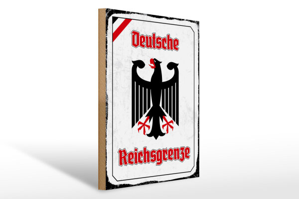 Holzschild - Adler Reichtsgrenze