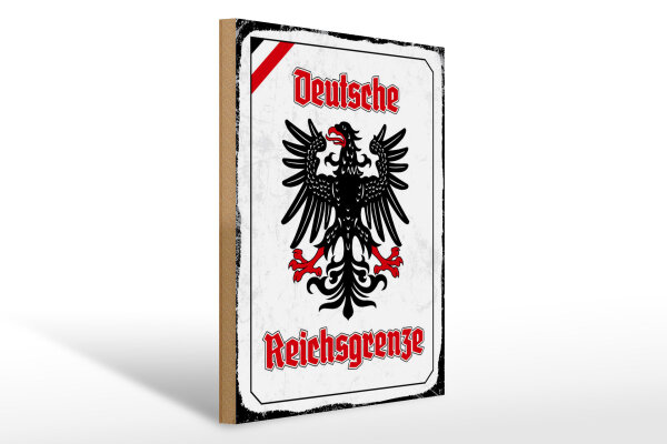 Holzschild - Adler Reichtsgrenze