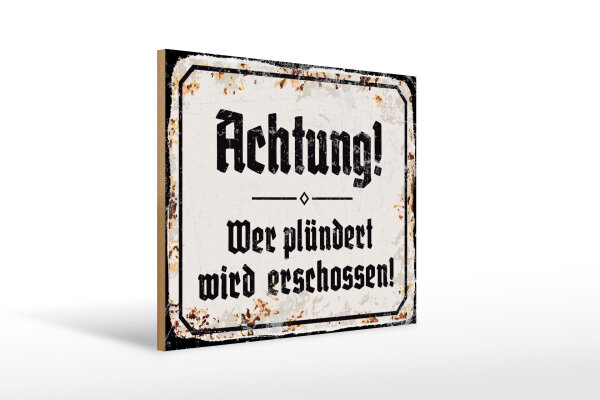 Holzschild - Achtung
