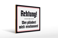 Holzschild - Achtung