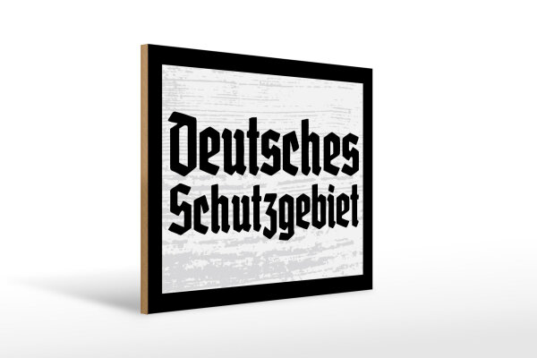 Holzschild - D. Schutzgebiet