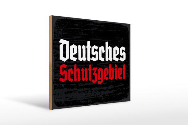 Holzschild - D. Schutzgebiet